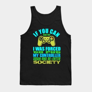 Put Controller Down Re-Enter Society Tank Top